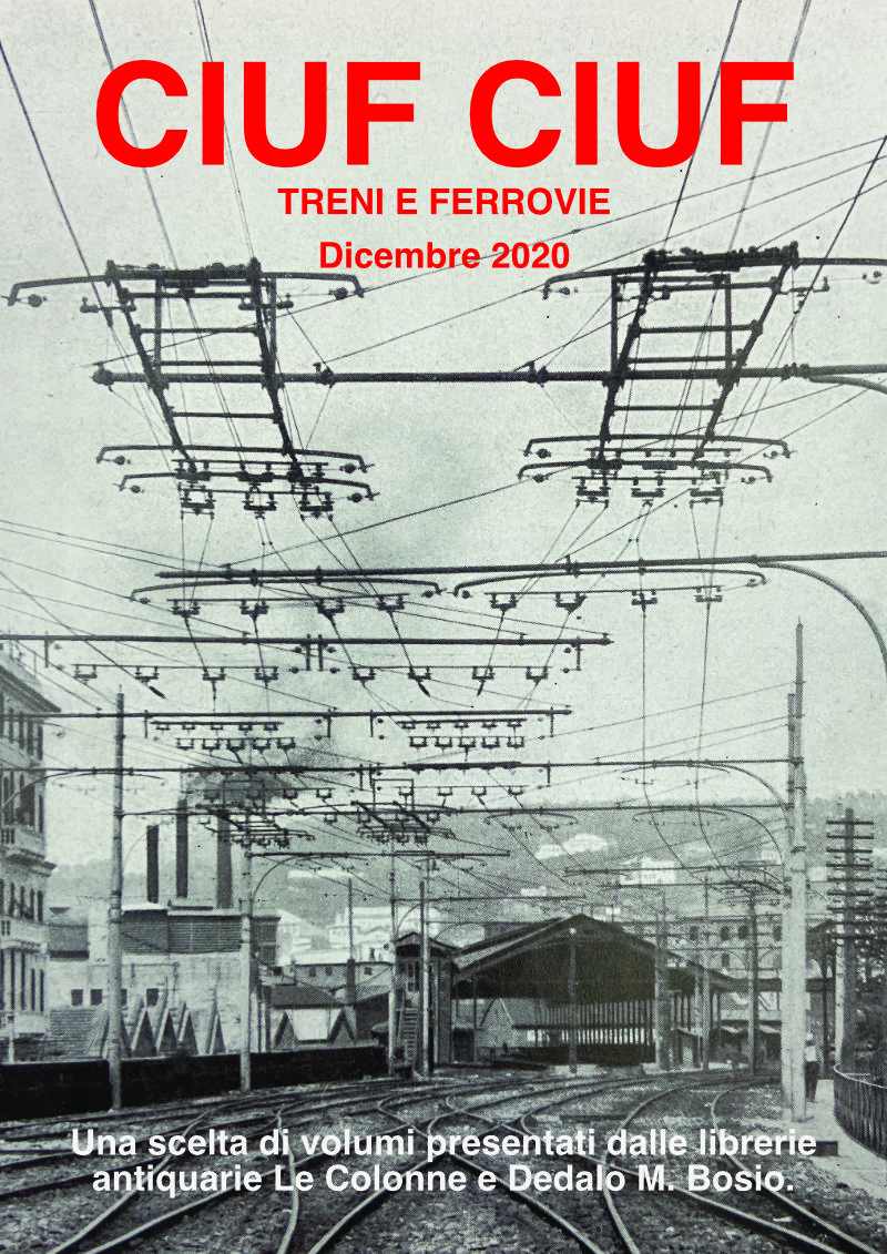 CIUF CIUF: lista treni e ferrovie dicembre 2020 (c/libreria le colonne)